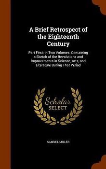 A Brief Retrospect of the Eighteenth Century