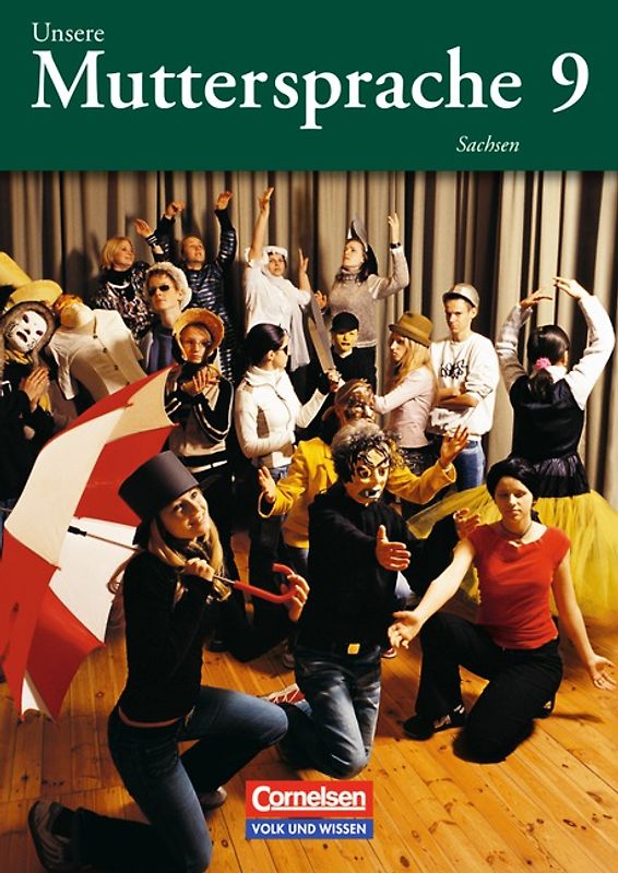 Unsere Muttersprache - Sachsen / 9. Schuljahr - Schülerbuch