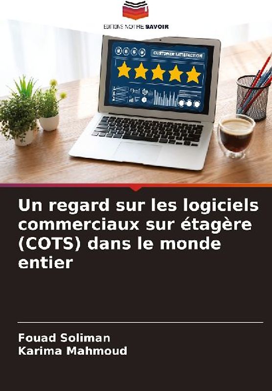 Un regard sur les logiciels commerciaux sur étagère (COTS) dans le monde entier