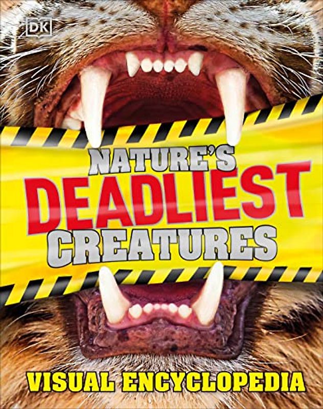 Nature's Deadliest Creatures Visual Encyclopedia