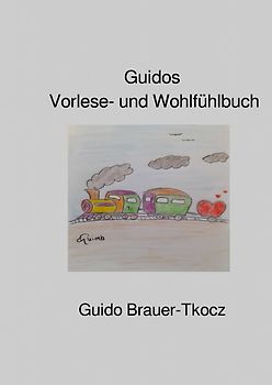 Guidos Vorlese- und Wohlfühlbuch