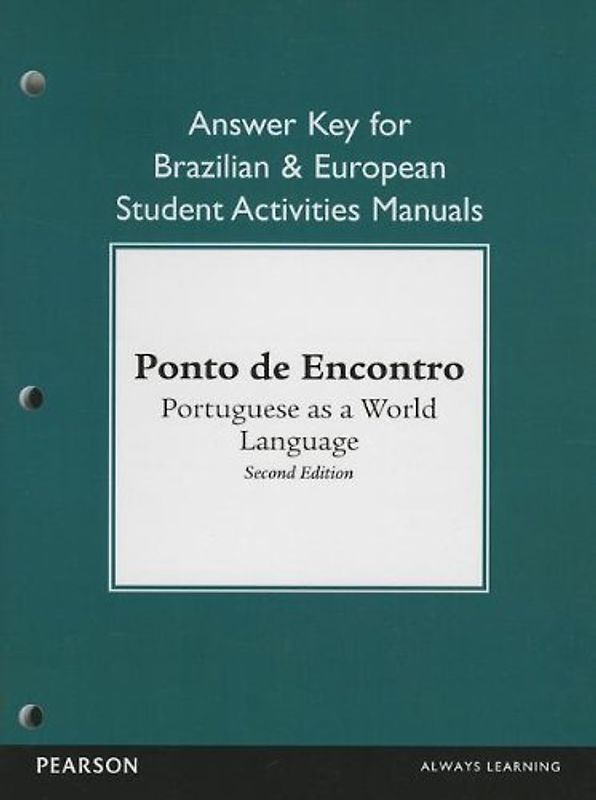 Brazilian and European Student Activities Manual Answer Key for Ponto de Encontro: Portuguese as a World Language