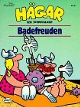 Hägar. Neue Serie / Badefreuden
