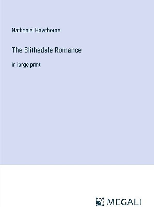 The Blithedale Romance