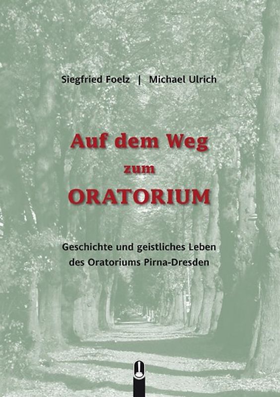 Auf dem Weg zum Oratorium