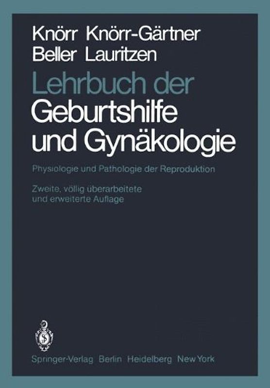Lehrbuch der Geburtshilfe und Gynäkologie