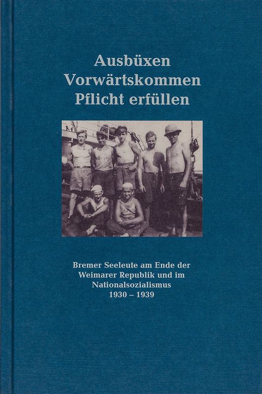 Ausbüxen, Vorwärtskommen, Pflicht erfüllen