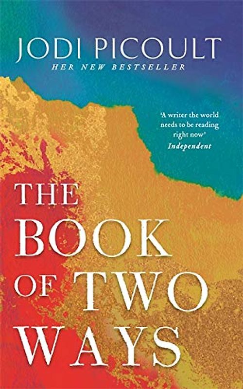 The Book of Two Ways: A stunning novel about life, death and missed opportunities: Jodi Picoult