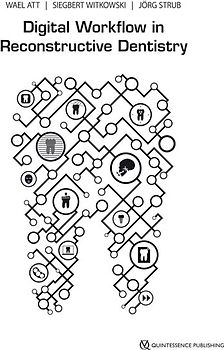 Digital Workflow in Reconstructive Dentistry