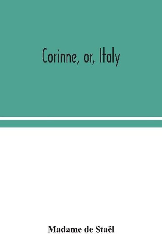 Corinne, Or, Italy
