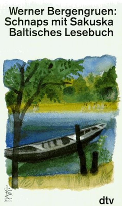 Schnaps mit Sakuska. Baltisches Lesebuch