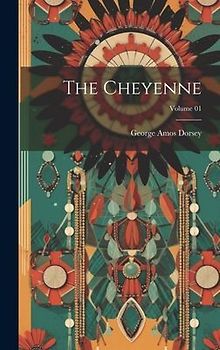 The Cheyenne; Volume 01
