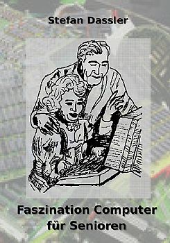 Faszination Computer für Senioren