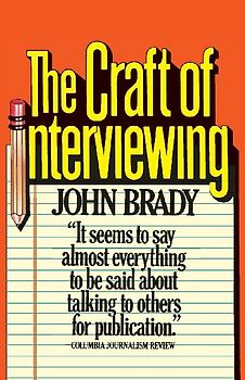 The Craft of Interviewing