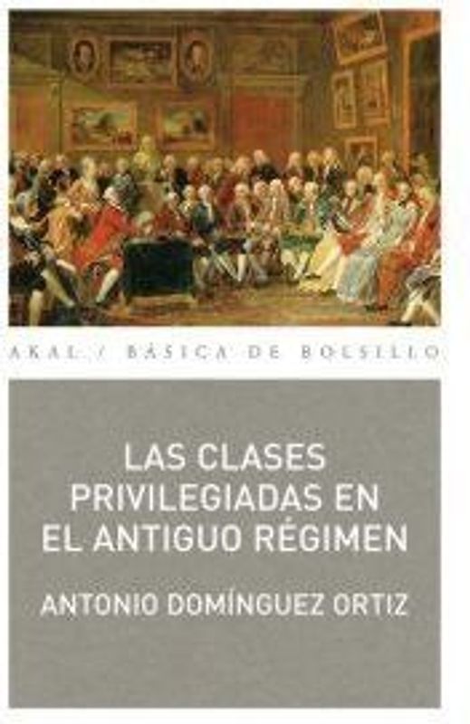 Las clases privilegiadas en el Antiguo Régimen