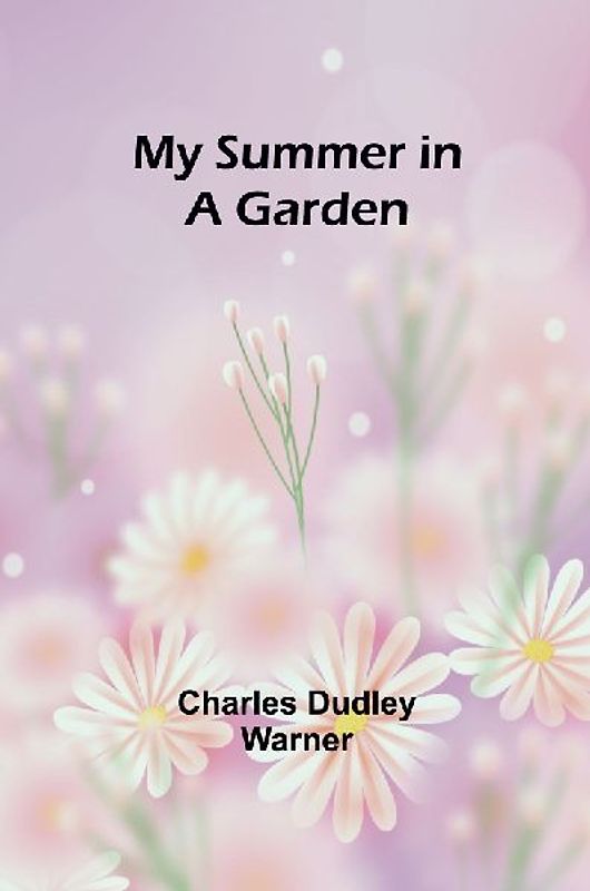 My Summer in a Garden