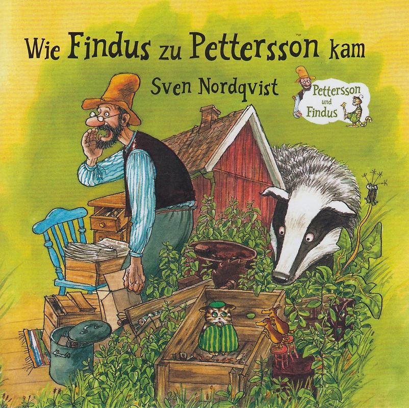 Pettersson und Findus: Wie Findus zu Pettersson kam - Sven Nordqvist