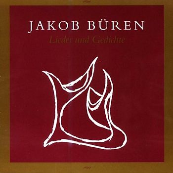 Jakob Büren - Lieder und Gedichte
