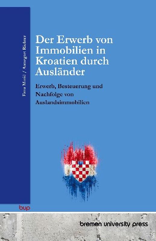 Der Erwerb von Immobilien in Kroatien durch Ausländer