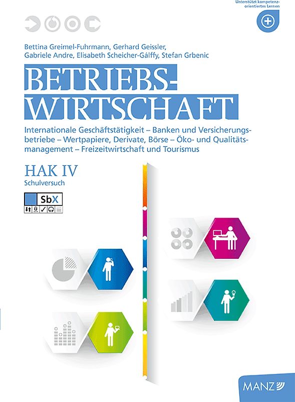 Betriebswirtschaft / Betriebswirtschaft HAK IV neuer LP, Teacher's Guide