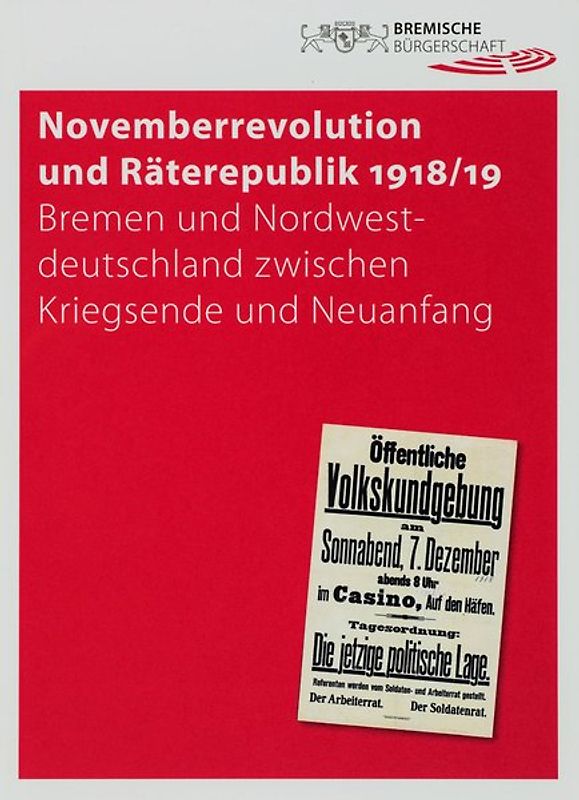 Novemberrevolution und Räterepublik 1918/19