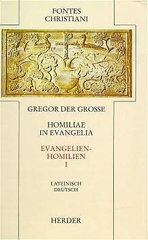 Homiliae in evangelia I /Evangelienhomilien I