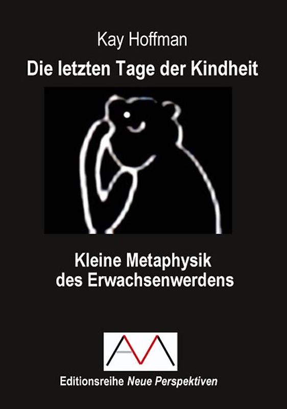 Die letzten Tage der Kindheit
