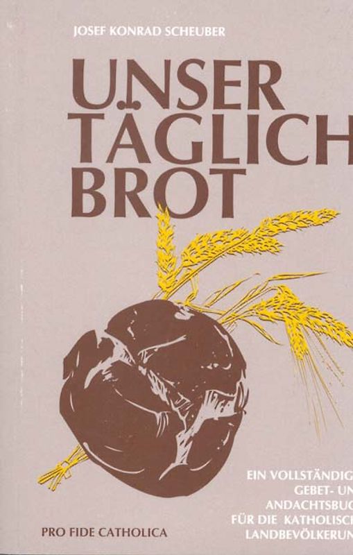 Unser täglich Brot