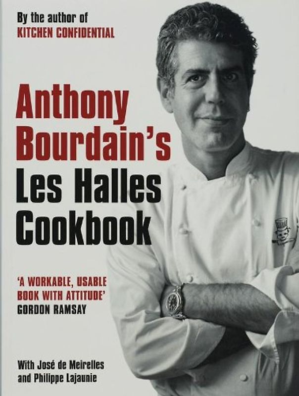 Anthony Bourdain's Les Halles Cookbook