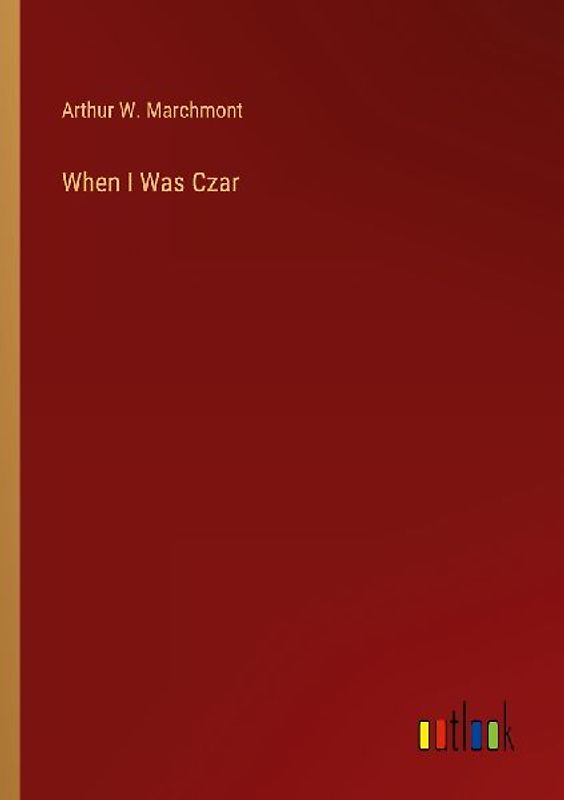 When I Was Czar