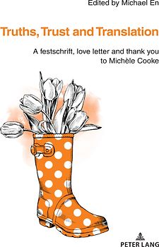 Truths, Trust and Translation