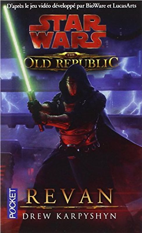 Star Wars : The Old Republic : Revan - Karpyshyn, Drew