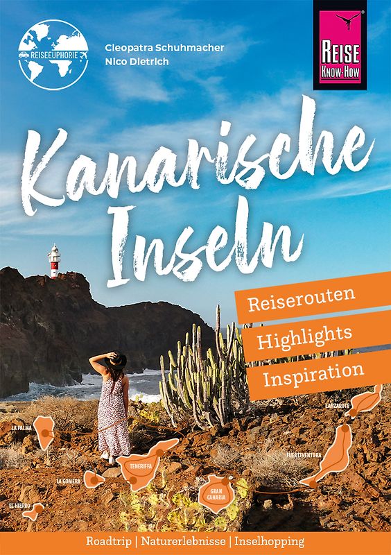 Reiseführer Kanarische Inseln – Reiserouten, Highlights, Inspiration