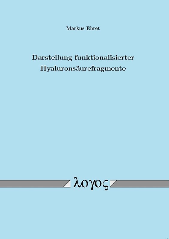 Darstellung funktionalisierter Hyaluronsäurefragmente