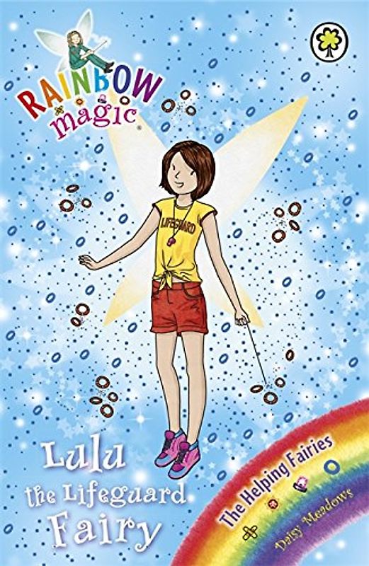 Lulu the Lifeguard Fairy: The Helping Fairies Book 4 (Rainbow Magic, Band 4)