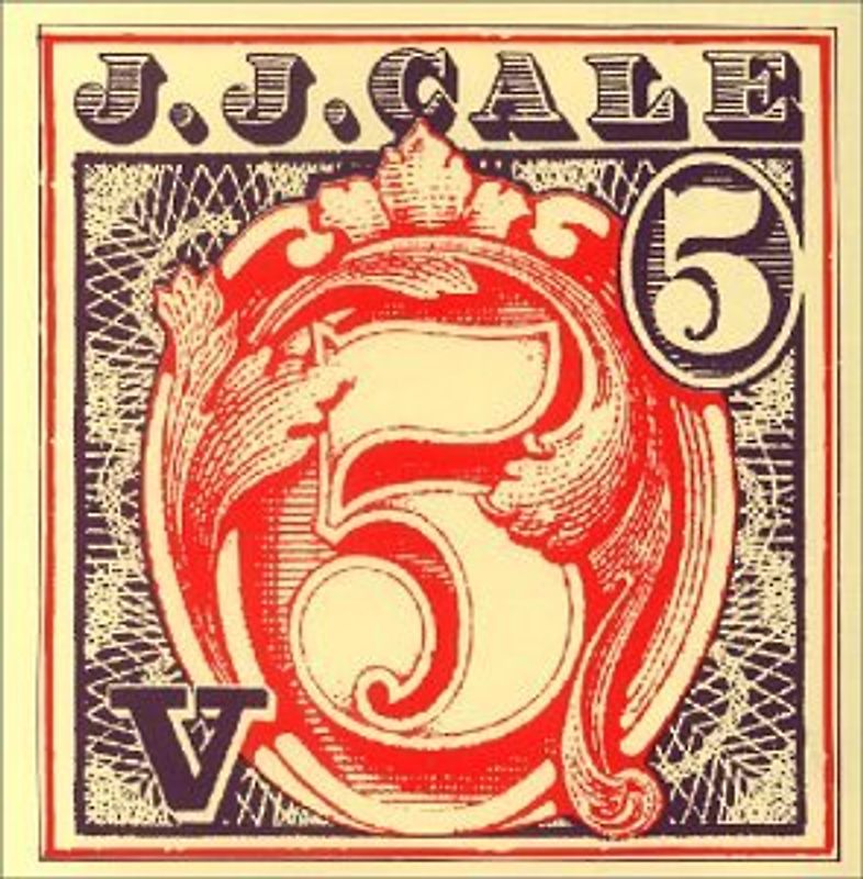 J.J. Cale - "5"