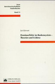 Dominoeffekte im Bankensystem - Theorien und Evidenz