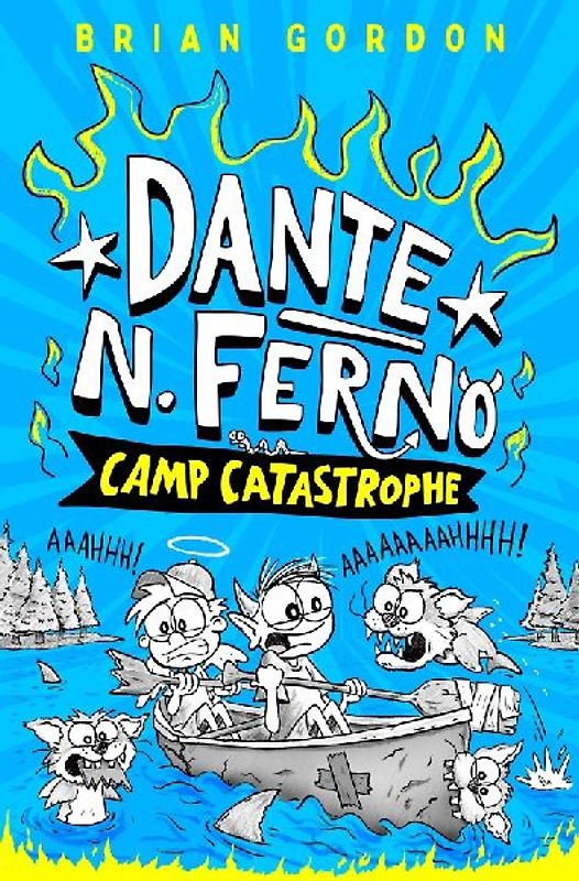 Dante N. Ferno: Camp Catastrophe