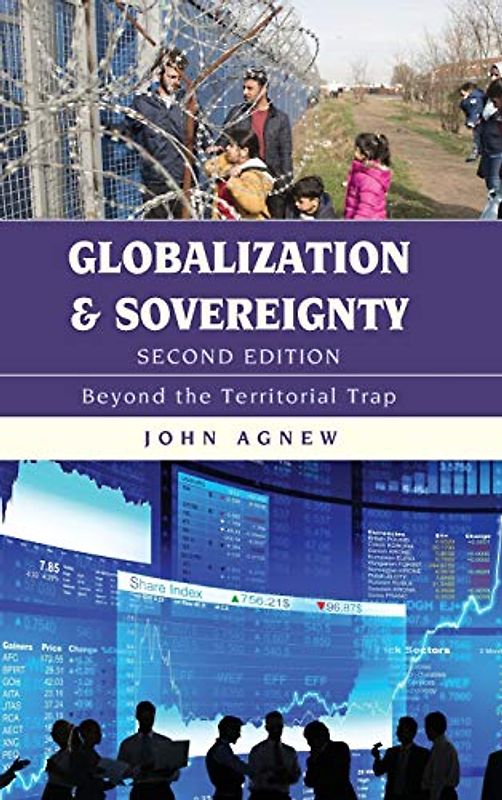 Globalization and Sovereignty: Beyond the Territorial Trap
