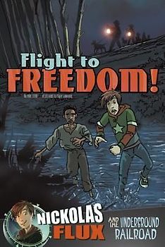 Flight to Freedom!