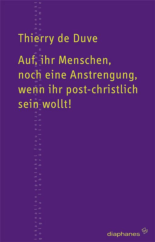 Auf, ihr Menschen, noch eine Anstrengung, wenn ihr post-christlich sein wollt!