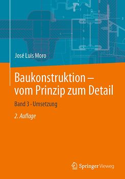 Baukonstruktion – vom Prinzip zum Detail