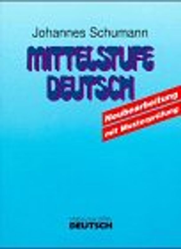 Mittelstufe Deutsch - Neubearbeitung. Lehrbuch