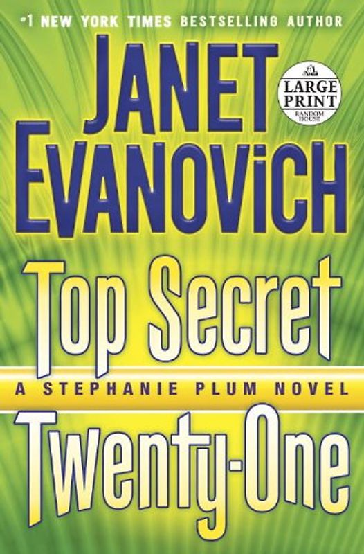 Top Secret Twenty-One: A Stephanie Plum Novel - Evanovich, Janet