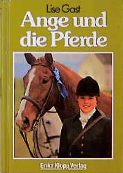 Ange und die Pferde. Band 1