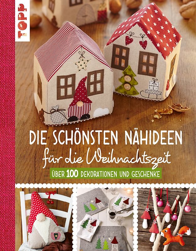 Die schönsten Nähideen für die Weihnachtszeit