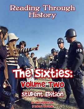 The Sixties Volume Two: Student Edition (Reading Through History)