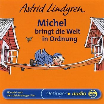 Michel bringt die Welt in Ordnung (CD)