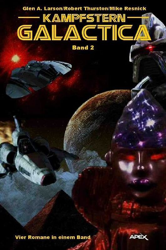 KAMPFSTERN GALACTICA, BAND 2 - VIER ROMANE IN EINEM BAND
