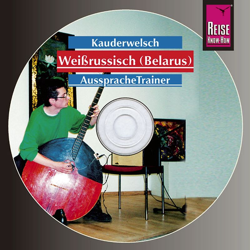 Reise Know-How Kauderwelsch AusspracheTrainer Weissrussisch (Belarus) (Audio-CD)